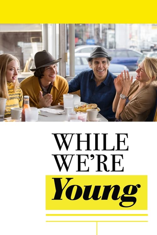 While We're Young streaming gratuit vf vostfr 