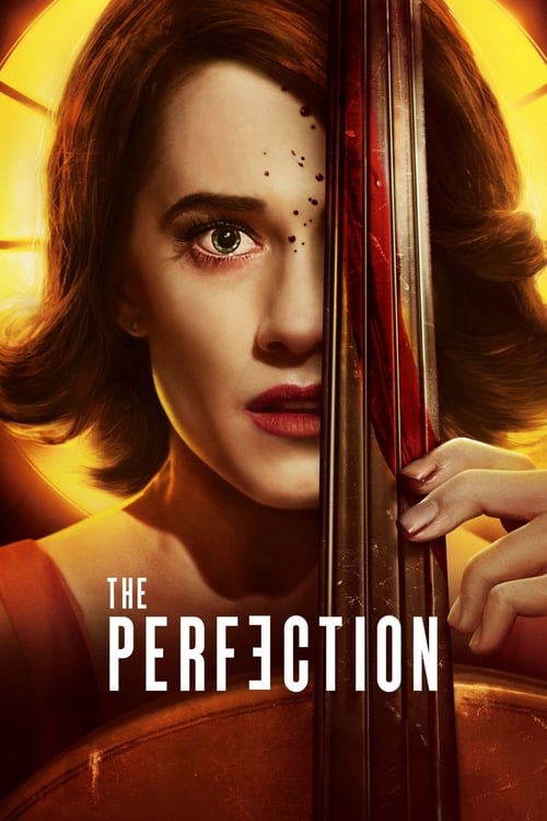 The Perfection streaming gratuit vf vostfr 