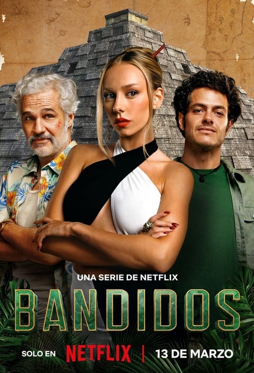 Bandidos streaming gratuit vf vostfr 